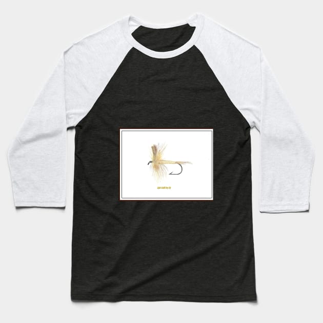 Light Cahill Dry Fly Baseball T-Shirt by garrettsgardens